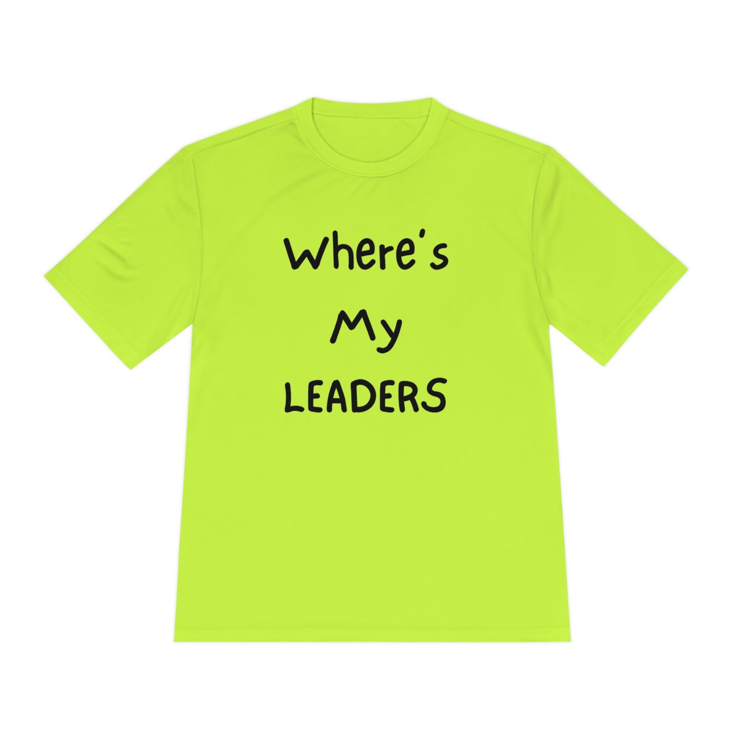 Where's My Leaders Unisex Moisture Wicking Tee