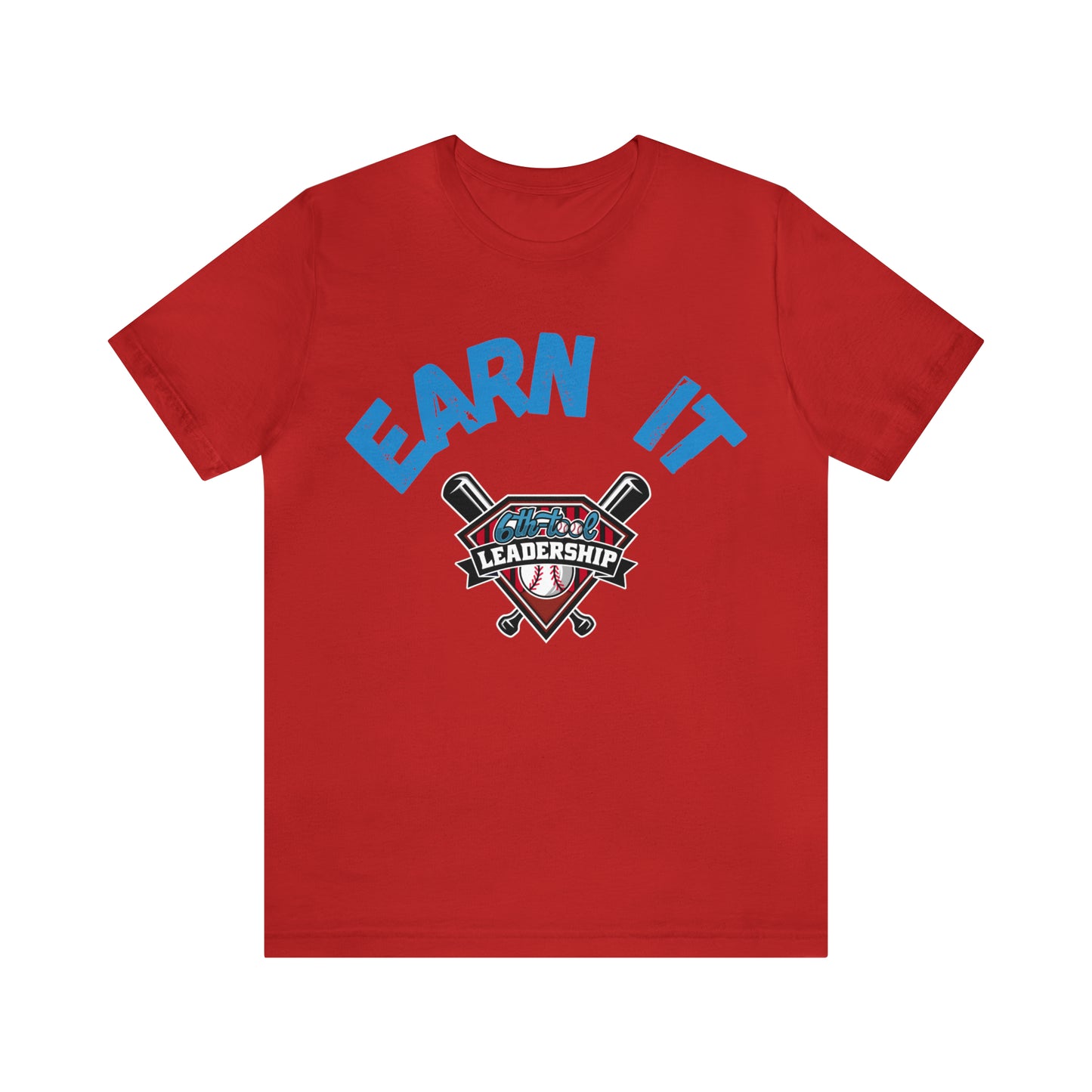Earn It Unisex Jersey Short Sleeve Tee