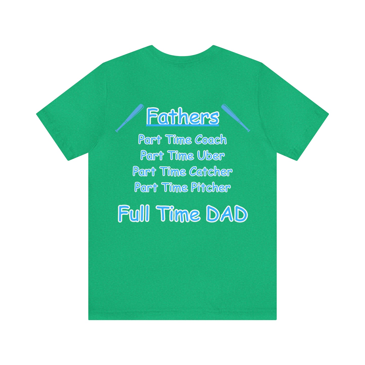 Full Time Dad Unisex Jersey Short Sleeve Tee