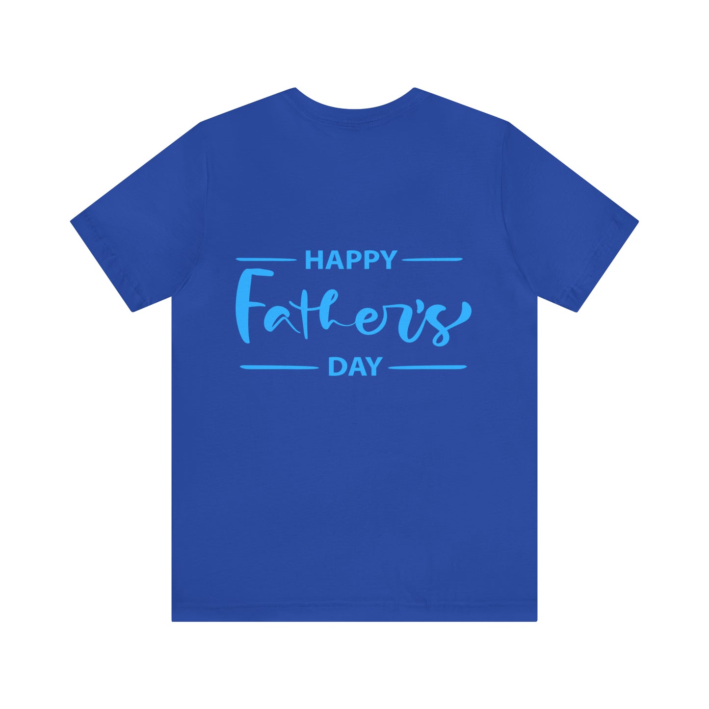 Fathers Day Unisex Jersey Short Sleeve Tee