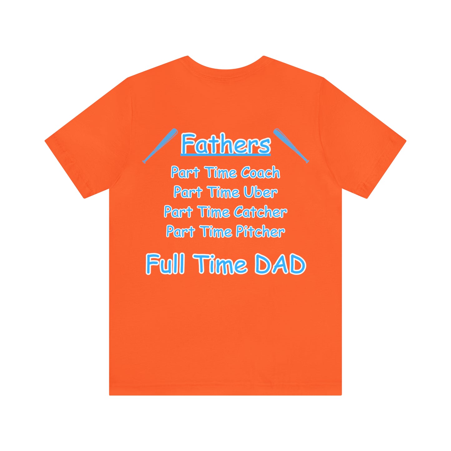 Full Time Dad Unisex Jersey Short Sleeve Tee