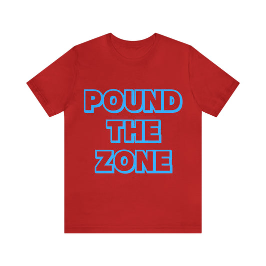 Pound The Zone Blue Unisex Jersey Short Sleeve Tee