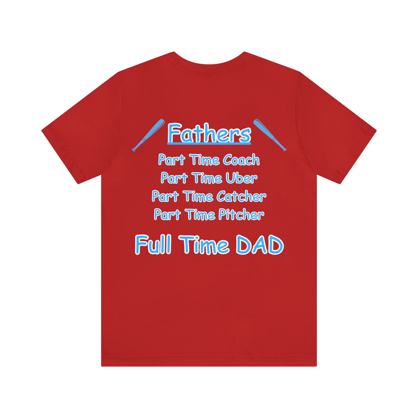 Full Time Dad Unisex Jersey Short Sleeve Tee
