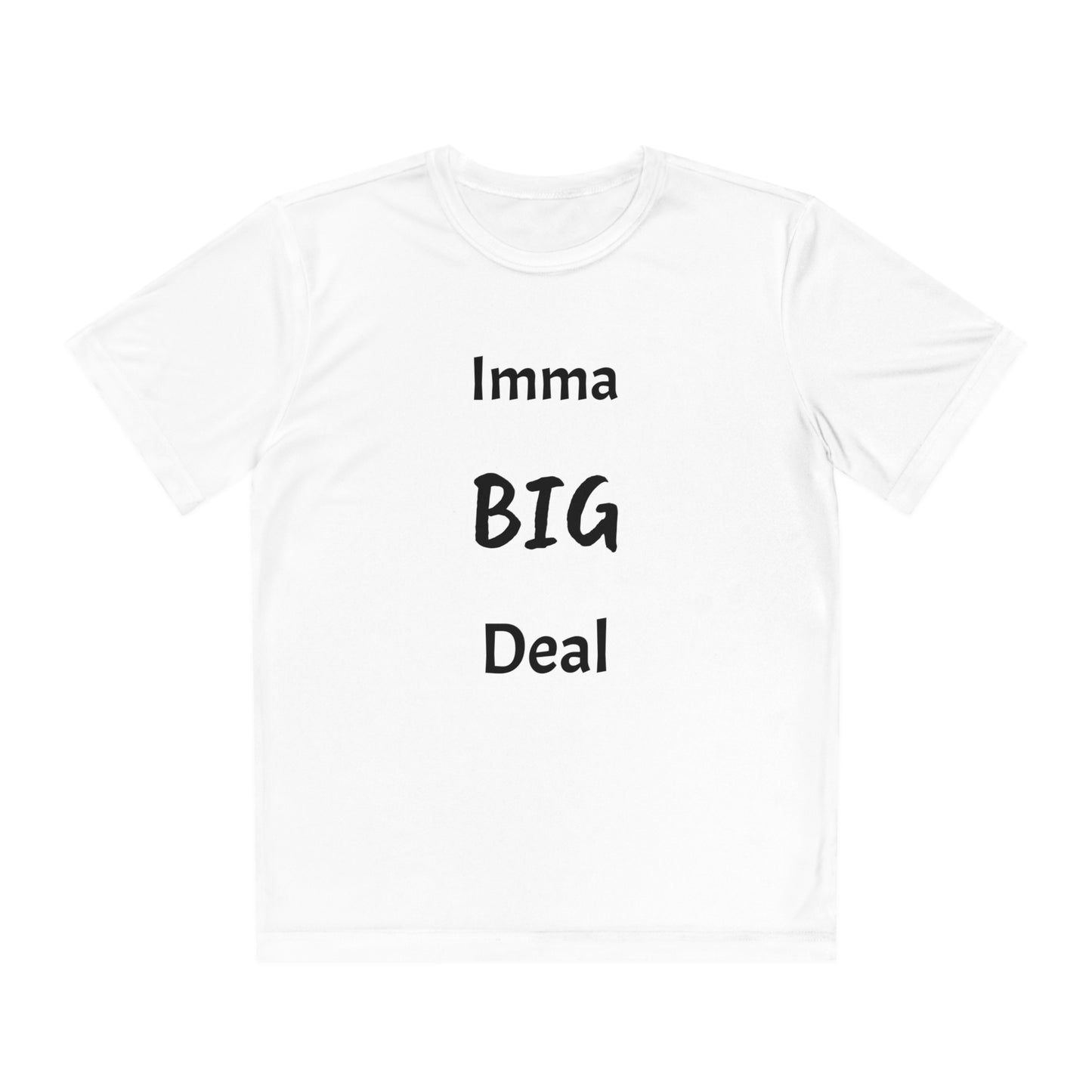 Imma Big Deal Youth Competitor Tee