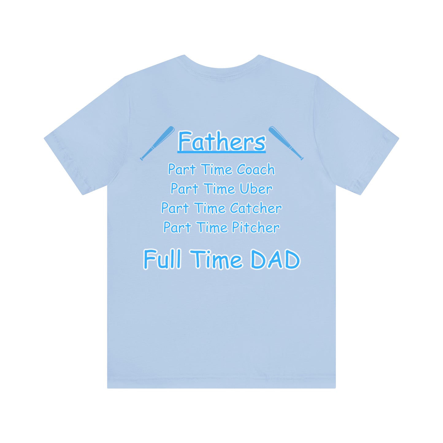 Full Time Dad Unisex Jersey Short Sleeve Tee
