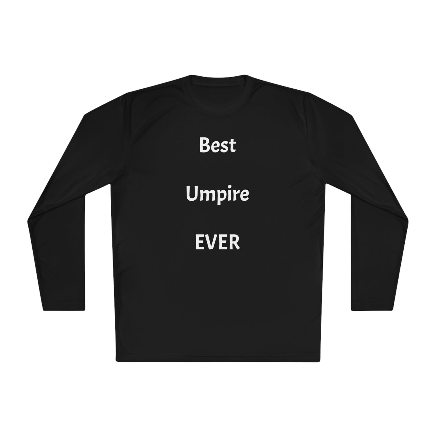 Best Umpire EVER Unisex Lightweight Long Sleeve Tee