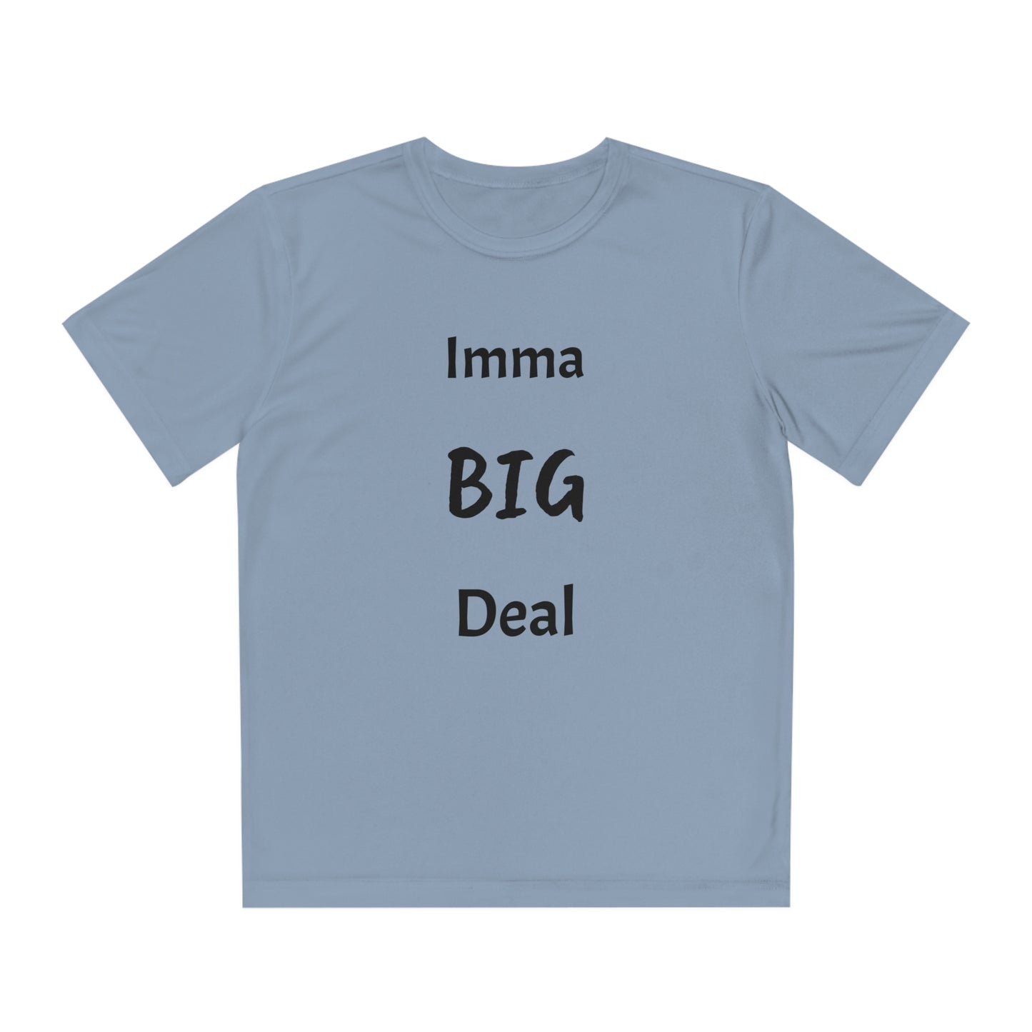 Imma Big Deal Youth Competitor Tee