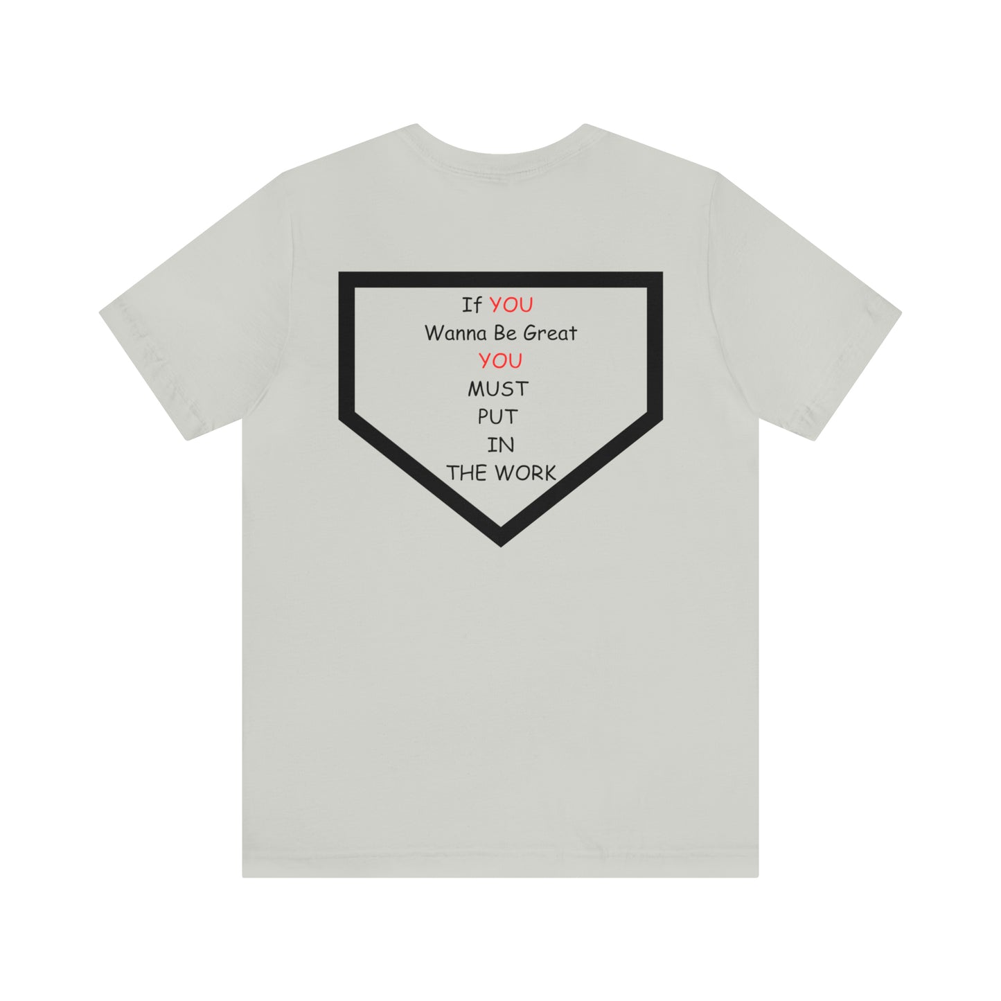 Wanna Be Great Unisex Jersey Short Sleeve Tee