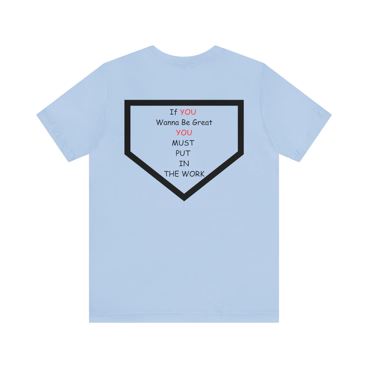 Wanna Be Great Unisex Jersey Short Sleeve Tee