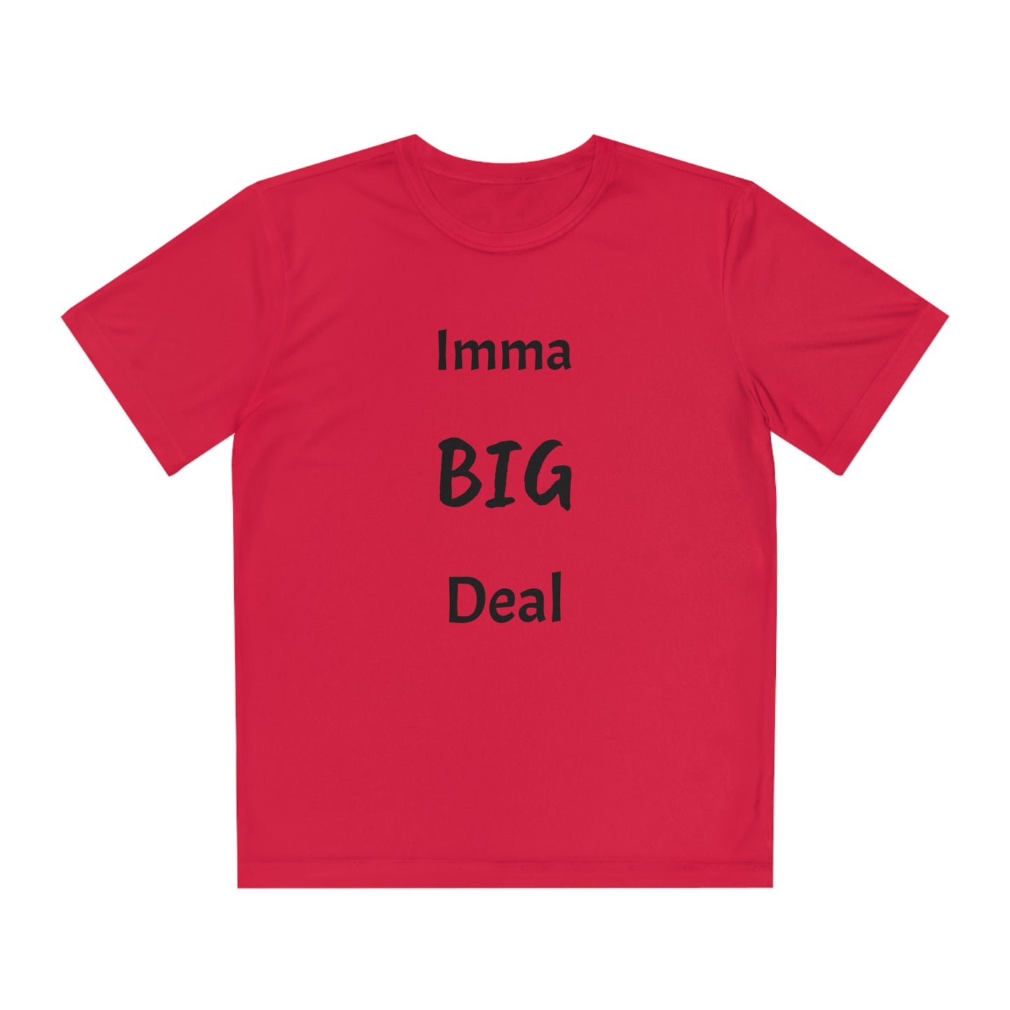 Imma Big Deal Youth Competitor Tee