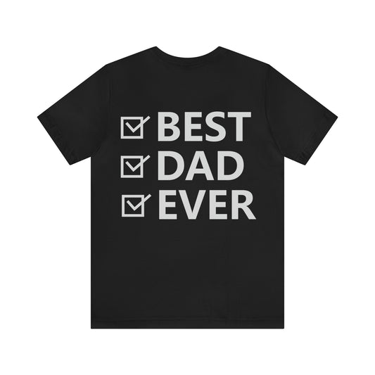 Best Dad Ever Unisex Jersey Short Sleeve Tee