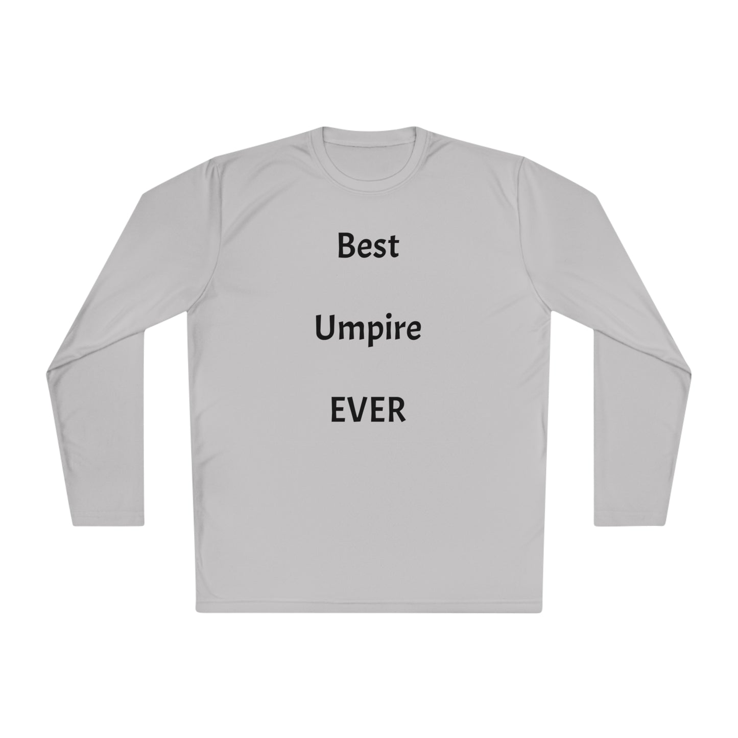 Best Umpire EVER Unisex Lightweight Long Sleeve Tee