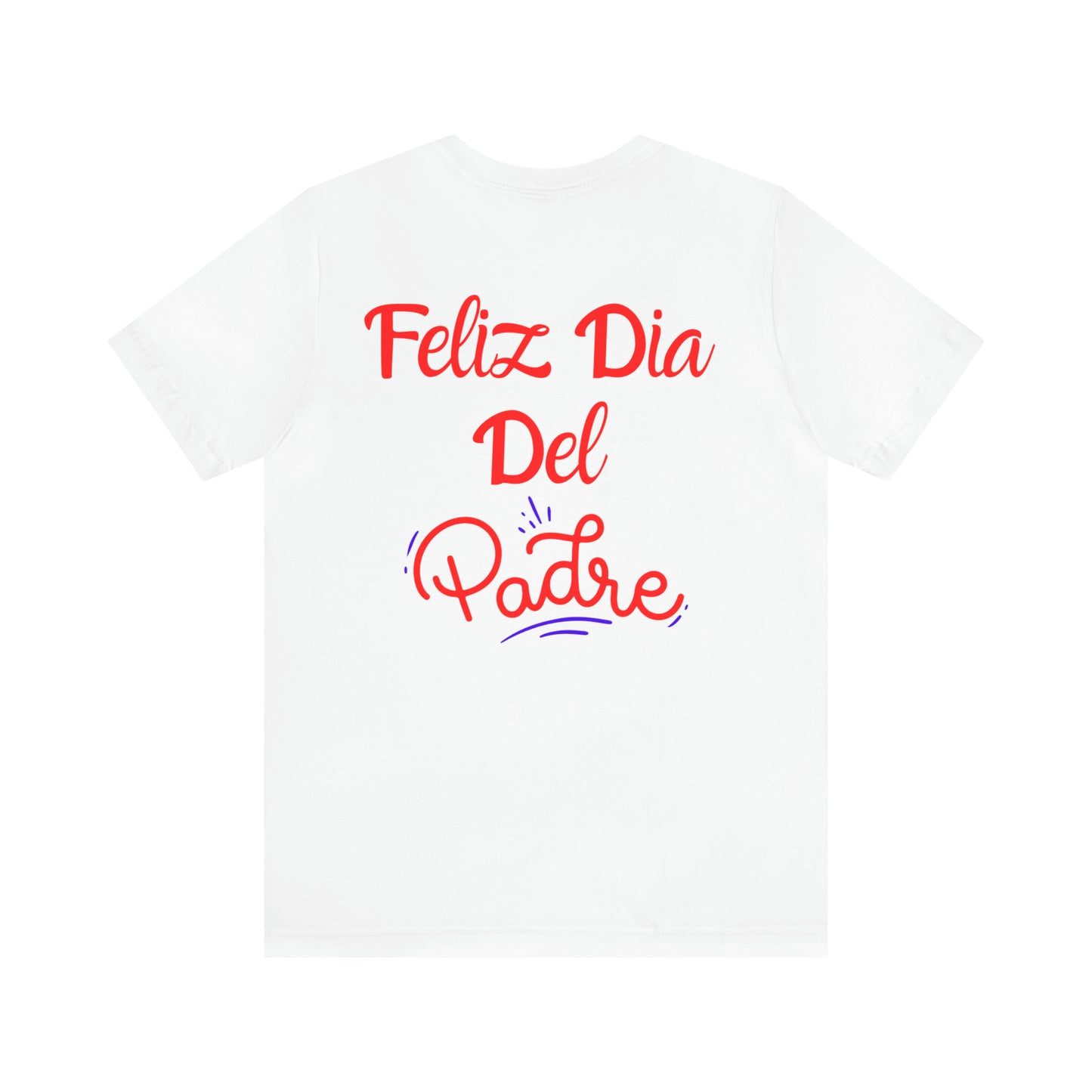 Feliz Dia Del Padre Unisex Jersey Short Sleeve Tee