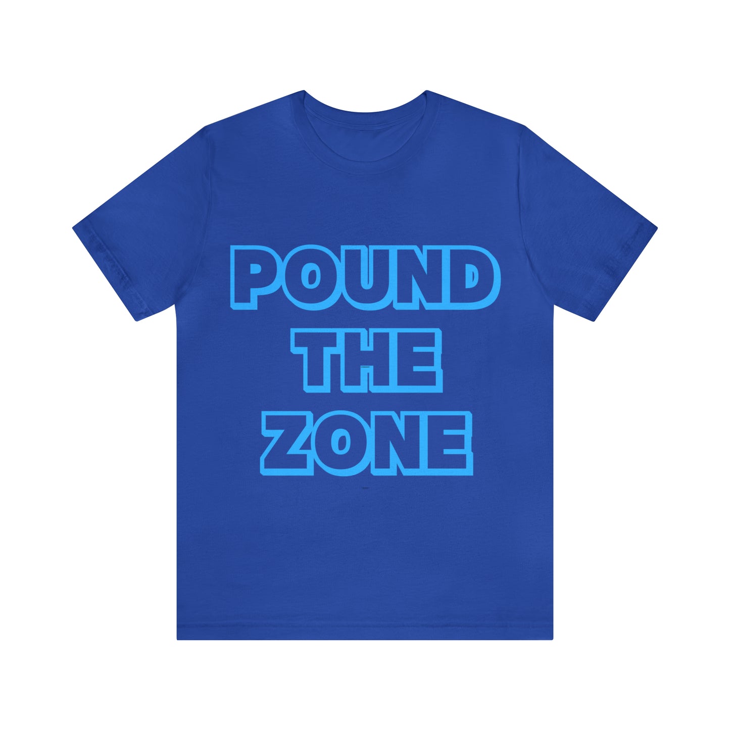 Pound The Zone Blue Unisex Jersey Short Sleeve Tee