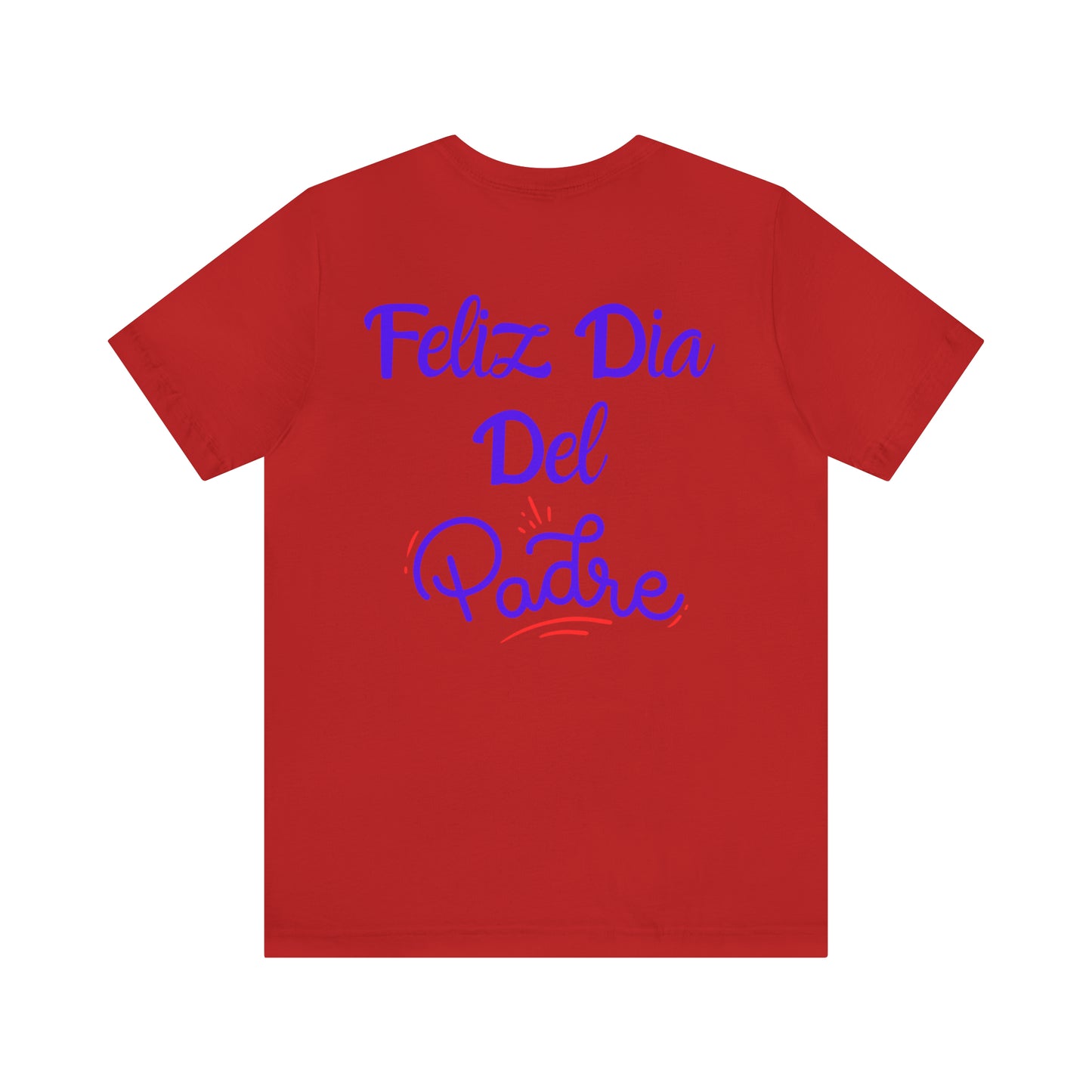 Feliz Dia Del Padre Unisex Jersey Short Sleeve Tee